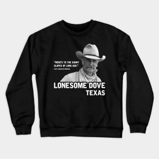 The Sunny Slopes of Long Ago - Lonesome Dove Crewneck Sweatshirt